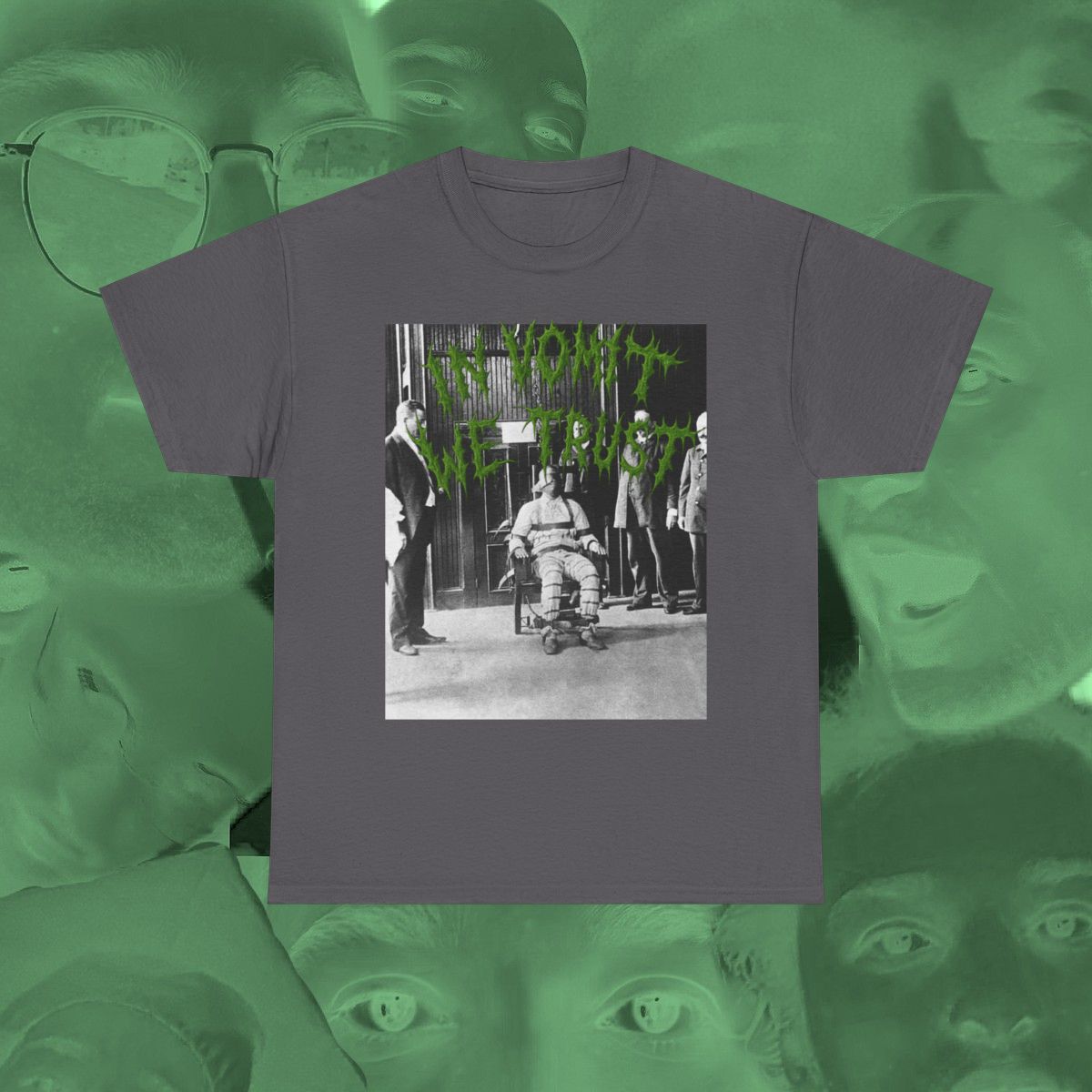 In Vomit We Trust - T-Shirt